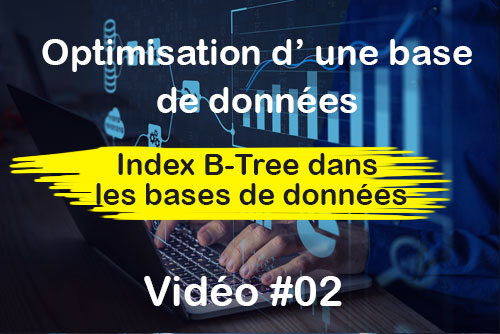 Index B-Tree dans les bases de données