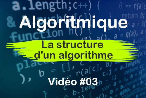 La structure d'un algorithme