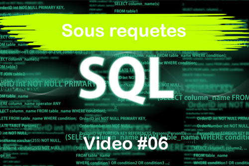 SQL : Les sous requêtes