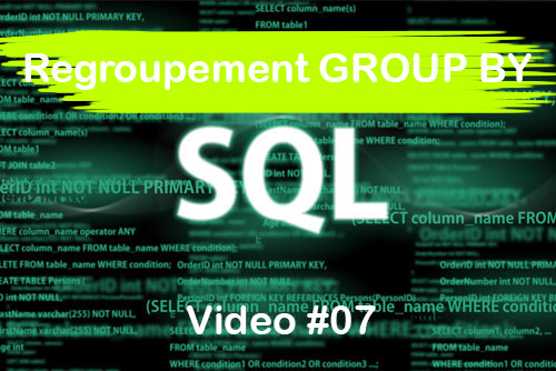 SQL : Regroupement GROUP BY