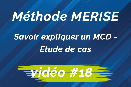 Savoir expliquer un MCD - Etude de cas