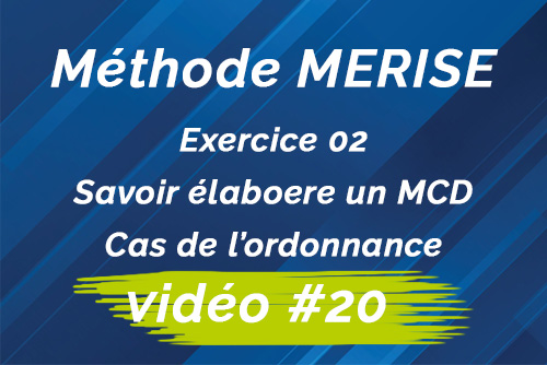 Exercice 02 :Savoir élaborer un MCD - Cas de l'ordonnance