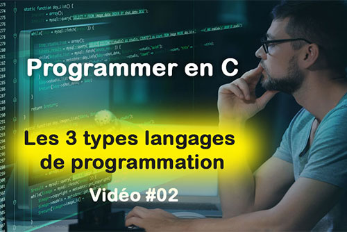 Les 3 types langages de programmation