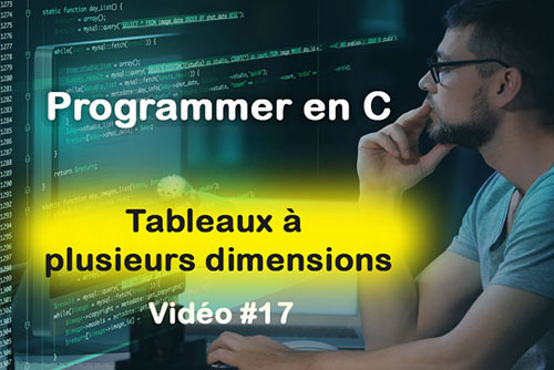 Tableaux à plusieurs dimensions en C
