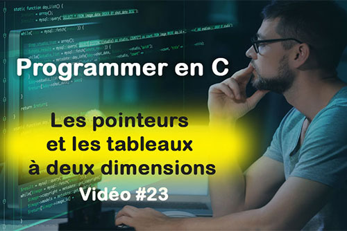 Pointeurs et tableaux à deux dimensions en langage C